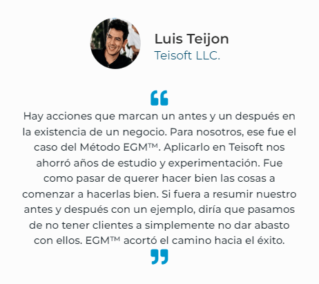 Testimonio de aplicación método EGM™ - Teisoft LLC.